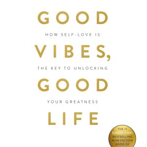 Good Vibes Good Life: Book